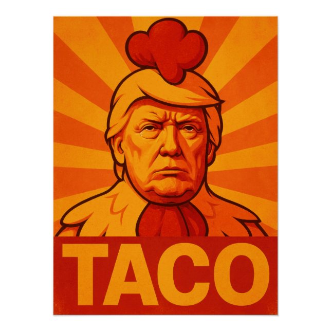 Póster Donald Trump "TACO" Chicken Out Political Satire (Anverso)