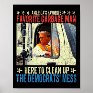 Póster Donald Trump viaja en camión de basura
