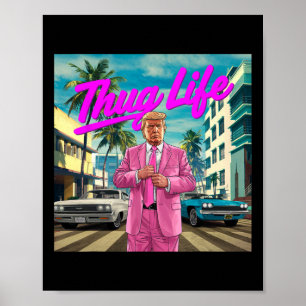 Póster Donald Trump Vida de Matón