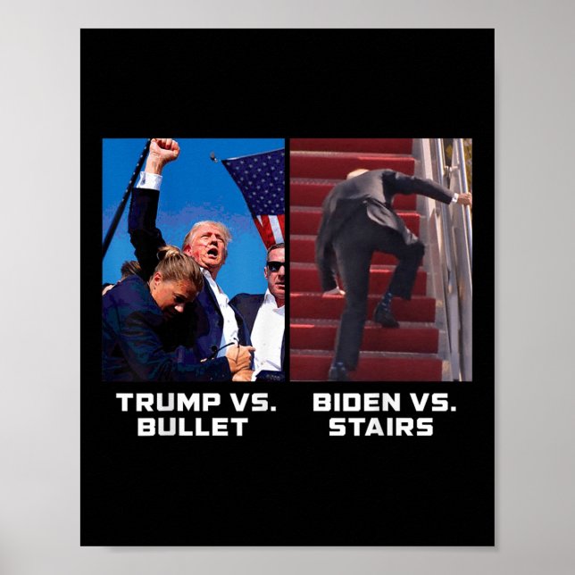 Póster Donald Trump vs. Bullet Biden vs Stairs Funny Trum (Frente)
