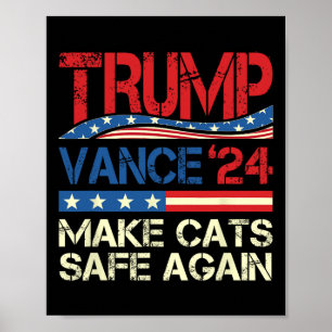 Póster Donald Trump vuelve a hacer que los gatos estén se