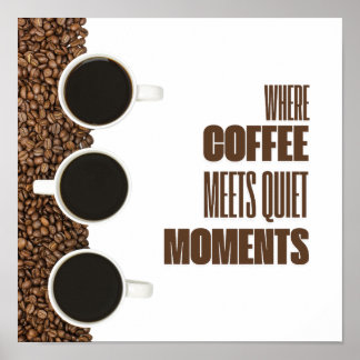 Póster Donde el Café se Encuentra con Momentos de Silenci