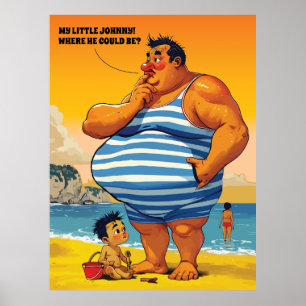 Póster ¿Dónde está mi pequeño Johnny, hombre gordo en una