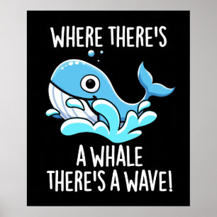 Póster Donde Hay Una Ballena Hay Una Ola Fondo Oscuro