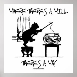 Póster Donde hay voluntad hay una manera (pesca de gatos)