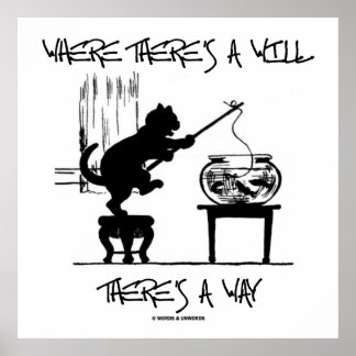 Póster Donde hay voluntad hay una manera (pesca de gatos)