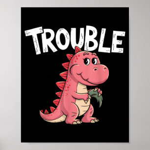 Póster Donde Voy el Problema Sigue Soy el Problema Dinos 