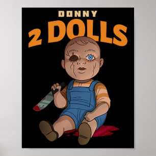 Póster Donny 2 Dolls Muñeca Anti-Trump Cruel (halloween) 
