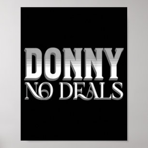 Póster Donny No Deates Art Of Pun No Tariff Trade Deates