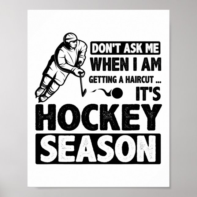 Póster Don't Ask Me When I Am Getting A Haircut It's Hock (Frente)
