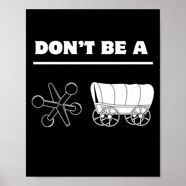 Póster Dont Be A Jack Wagon  (Frente)