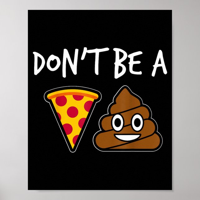 Póster Don't Be A Zza Funny  (Frente)