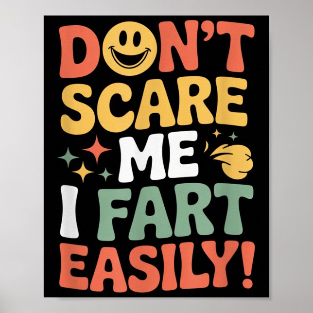 Póster Don't E Me I Fart Easily Funny Cute Design Quote  (Frente)