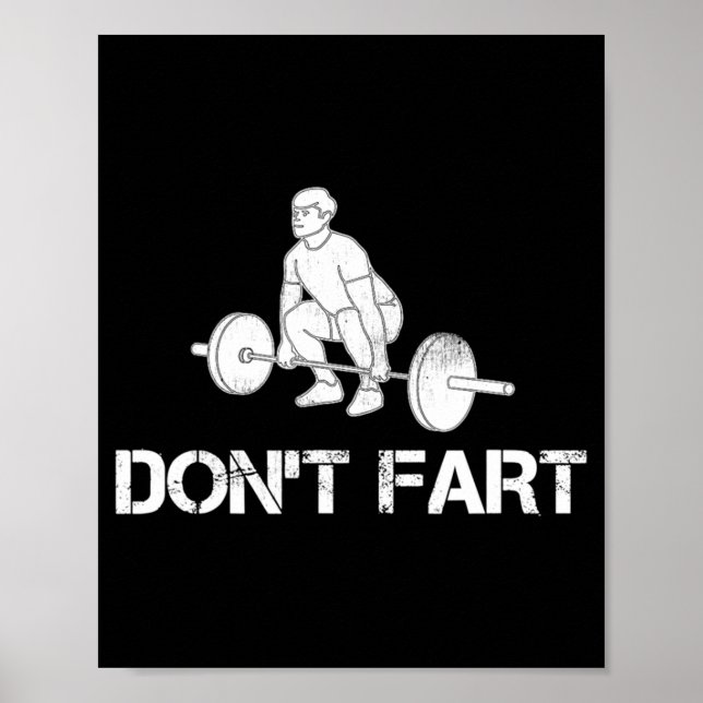 Póster Dont Fart Funny Weight Lifting Gym Workout Fitnes  (Frente)