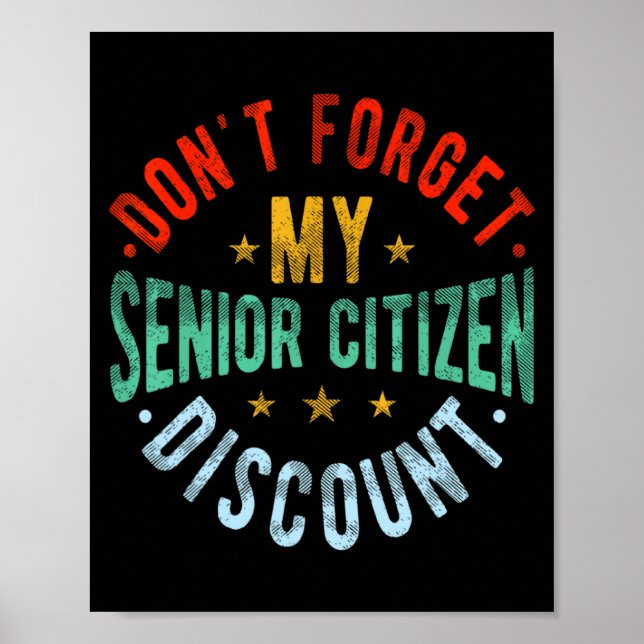 Póster Dont Forget My Senior Old People Grand  (Frente)