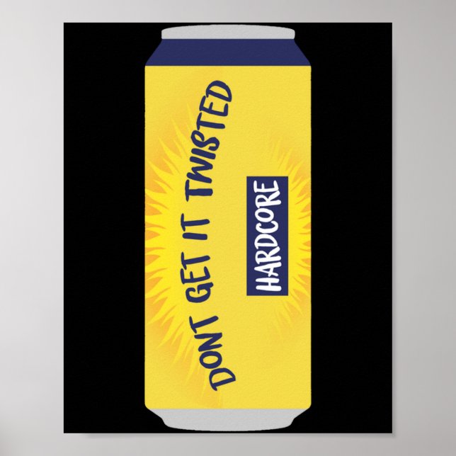 Póster Dont Get It Twisted Tee Tea Meme Long Sleeve  (Frente)