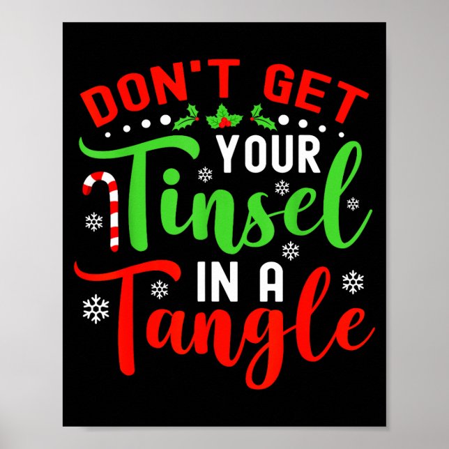 Póster Don't Get Your Tinsel In A Tangle Black Uni Christ (Frente)