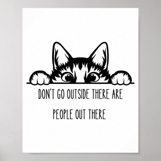 Póster Dont Go Outside There Are People Out There _1  (Frente)