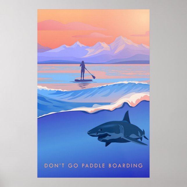 Póster Dont Go Paddleboarding Travel Poster (Frente)