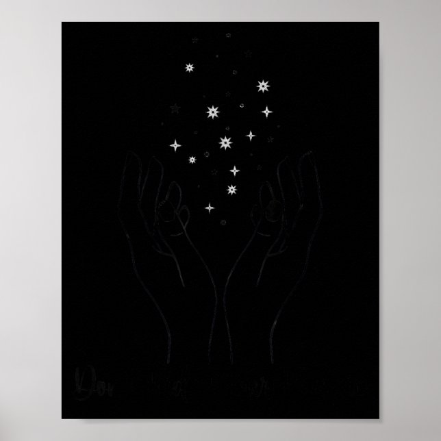 Póster Don't Hide Your Magic Motivational Quote Sitive Vi (Frente)