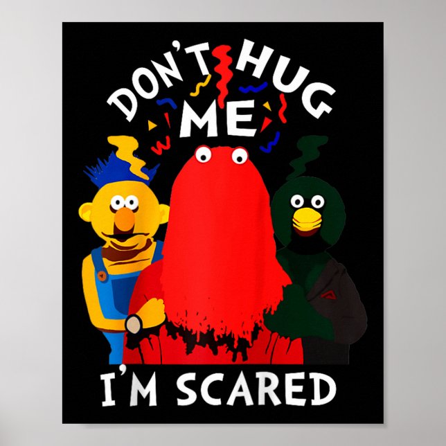 Póster Don't Hug Me I'm Eds Funny Saying Sarcasm Raglan B (Frente)