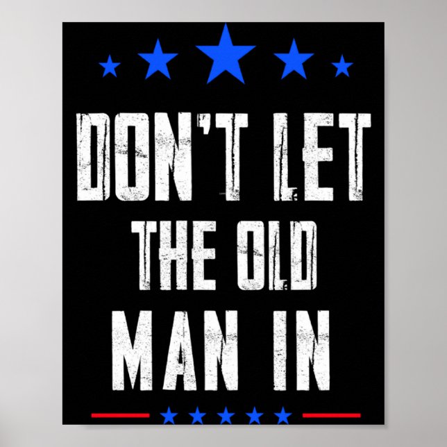Póster Dont Let The Old Man In  (Frente)