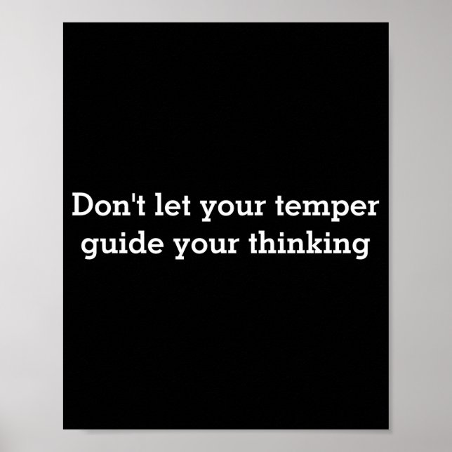 Póster Dont Let Your Temper  (Frente)