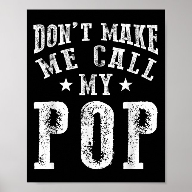 Póster Don't Make Me Call My P Grandpa Granhild Quote  (Frente)