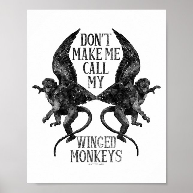 Póster Dont Make Me Call My Winged Monkeys  (Frente)
