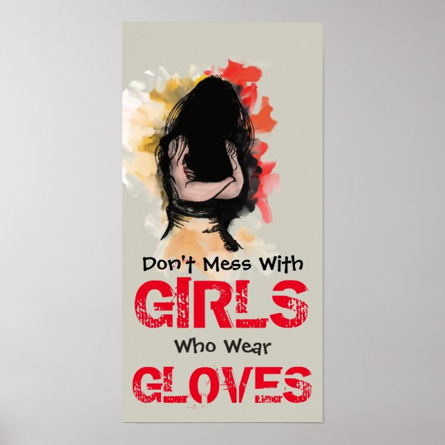 Póster Don't mess with Girls who wear Gloves (Frente)