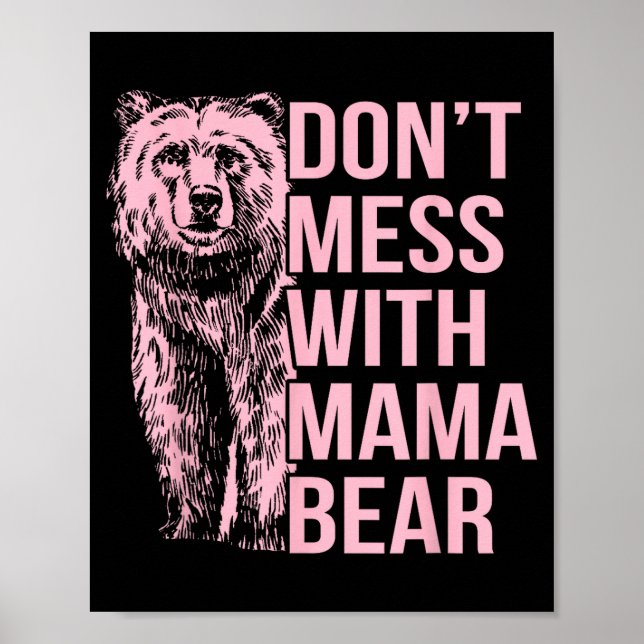 Póster Don't Mess With Mama Bear  (Frente)