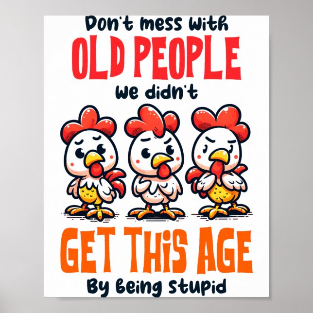 Póster Dont Mess With Old People  (Frente)