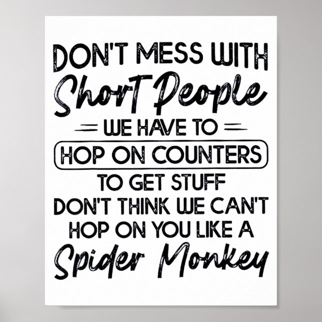 Póster Don't Mess With Short People  (Frente)