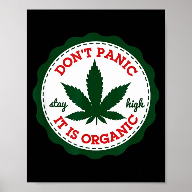Póster Don't Panic - It Is Organic _ Stay High  (Frente)