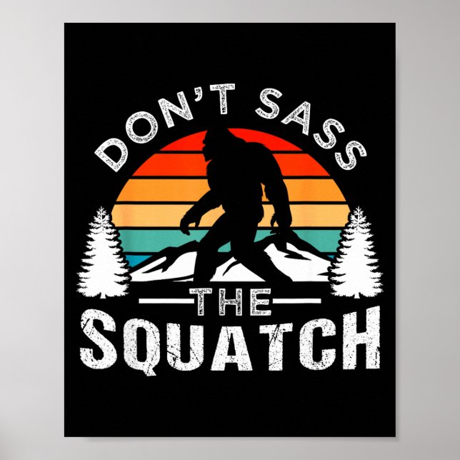 Póster Don't S The Squatch Bigfoot  (Frente)