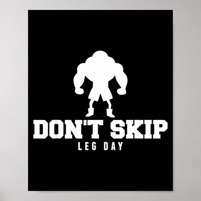 Póster Don't Skip Leg Day Funny Fitness Apparel For Weigh (Frente)