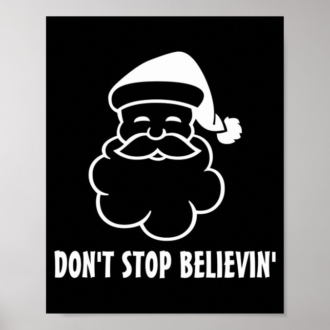 Póster Dont Stop Believin Funny Santa Claus  (Frente)