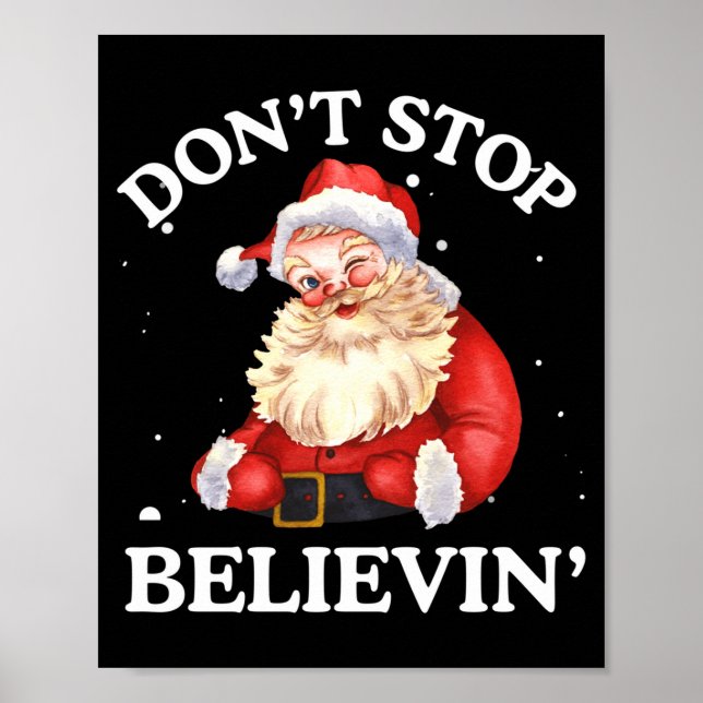 Póster Don't Stop Believing Santa Funny Santa Claus Face  (Frente)