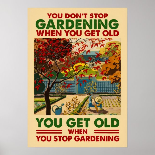 Póster Don't Stop Gardening (Frente)