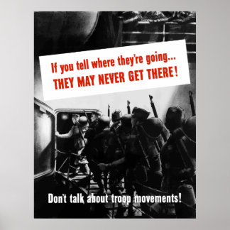 Póster Don't Talk About Troop Movements!