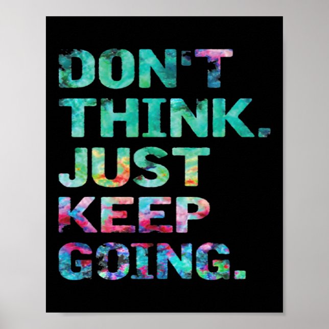 Póster Don't Think Just Keep Going Workout Motivational  (Frente)