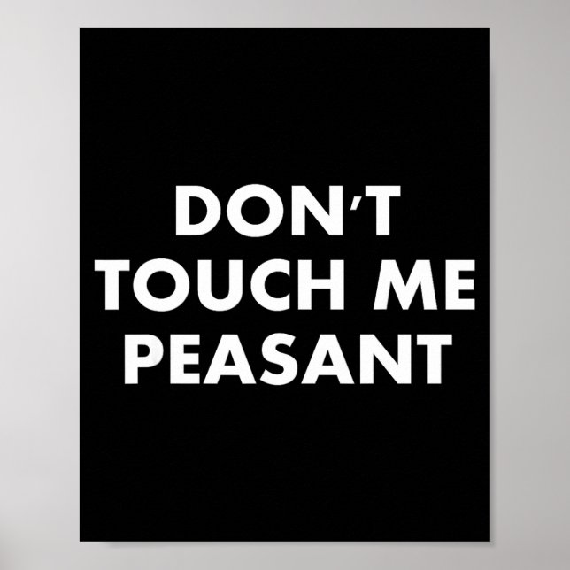 Póster Don't Touch Me Peasant  (Frente)