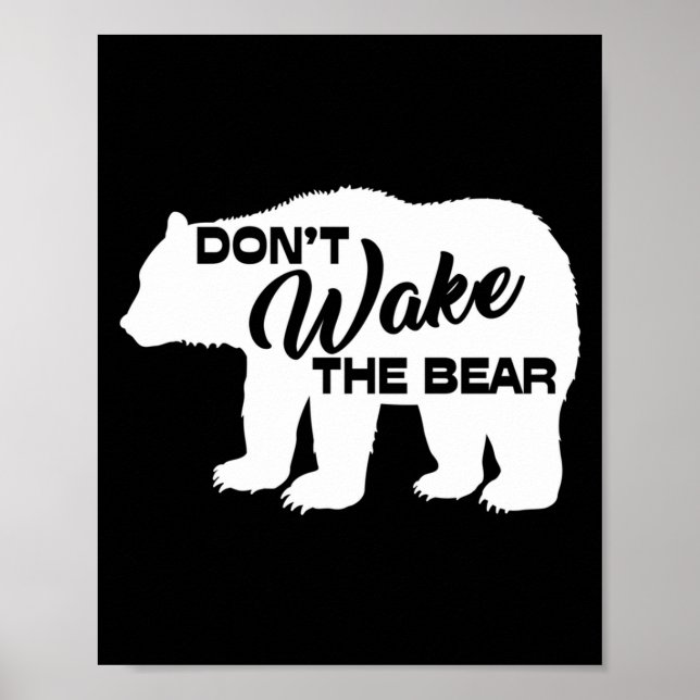 Póster Don't Wake The Bear Funny Bear Silhouette Graphic  (Frente)