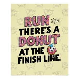 Póster Donut at the Finish Line Funny Fitness Motivation