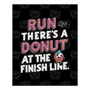 Póster Donut at the Finish Line Funny Fitness Motivation