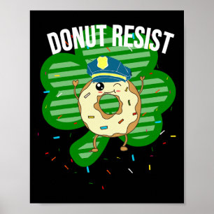 Póster Donut resiste a divertida policía irlandés St Patr