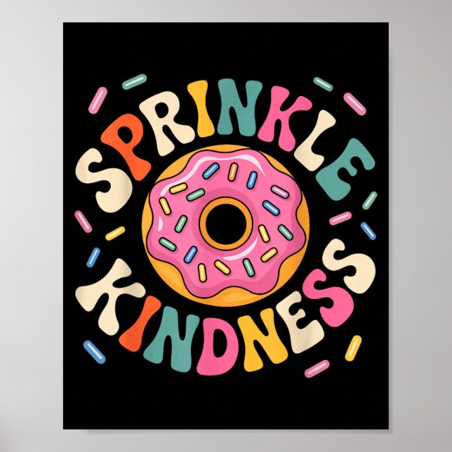 Póster Donut Sprinkle Kindness Funny Doughnut Lover Girls (Frente)