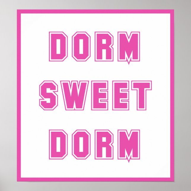 Póster Dorm Sweet Dorm Hot Pink (Frente)