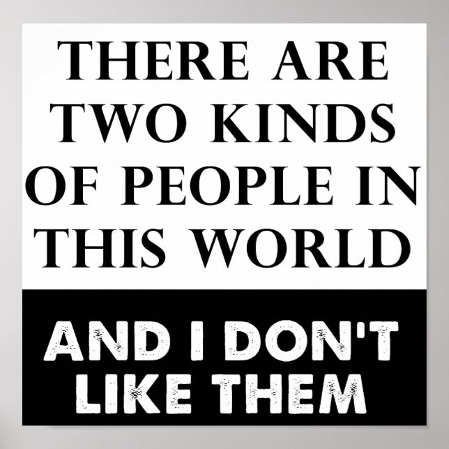 Póster Dos clases de Poster gracioso de odio (Frente)