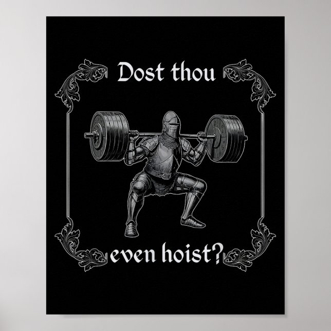 Póster Dost Thou Even Hoist _ Funny Gym Meme, Medieval Gy (Frente)